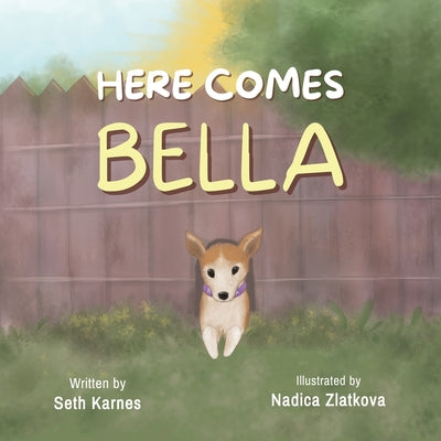 Here Comes Bella