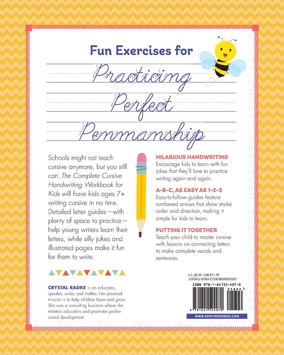 The Complete Cursive Handwriting Workbook For Kids: Laugh, Learn, And Practice The Alphabet