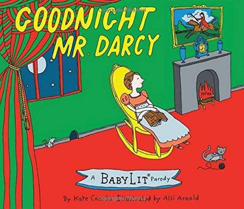 Goodnight Mr. Darcy by Kate Coombs