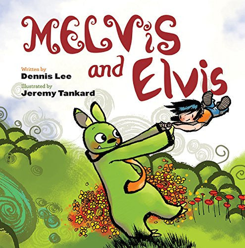 Melvis And Elvis by Dennis Lee