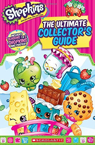Shopkins: The Ultimate Collector's Guide by Jenne Simon