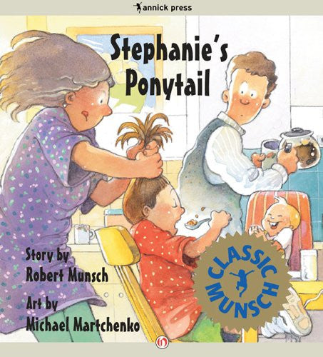Stephanie's Ponytail by Robert Munsch