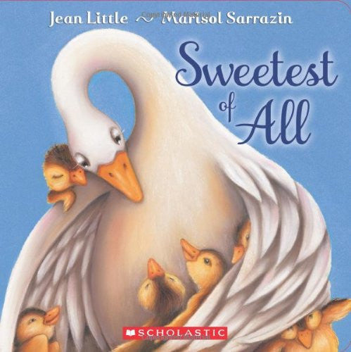 Sweetest of All by Jean Little