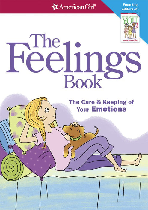 The Feelings Book (revised): The Care And Keeping Of Your Emotions by Dr. Lynda Madison