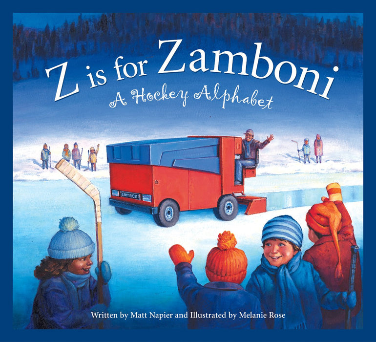 Z Is For Zamboni: A Hockey Alphabet (boardbook Format): A Hockey Alphabet by Matt Napier